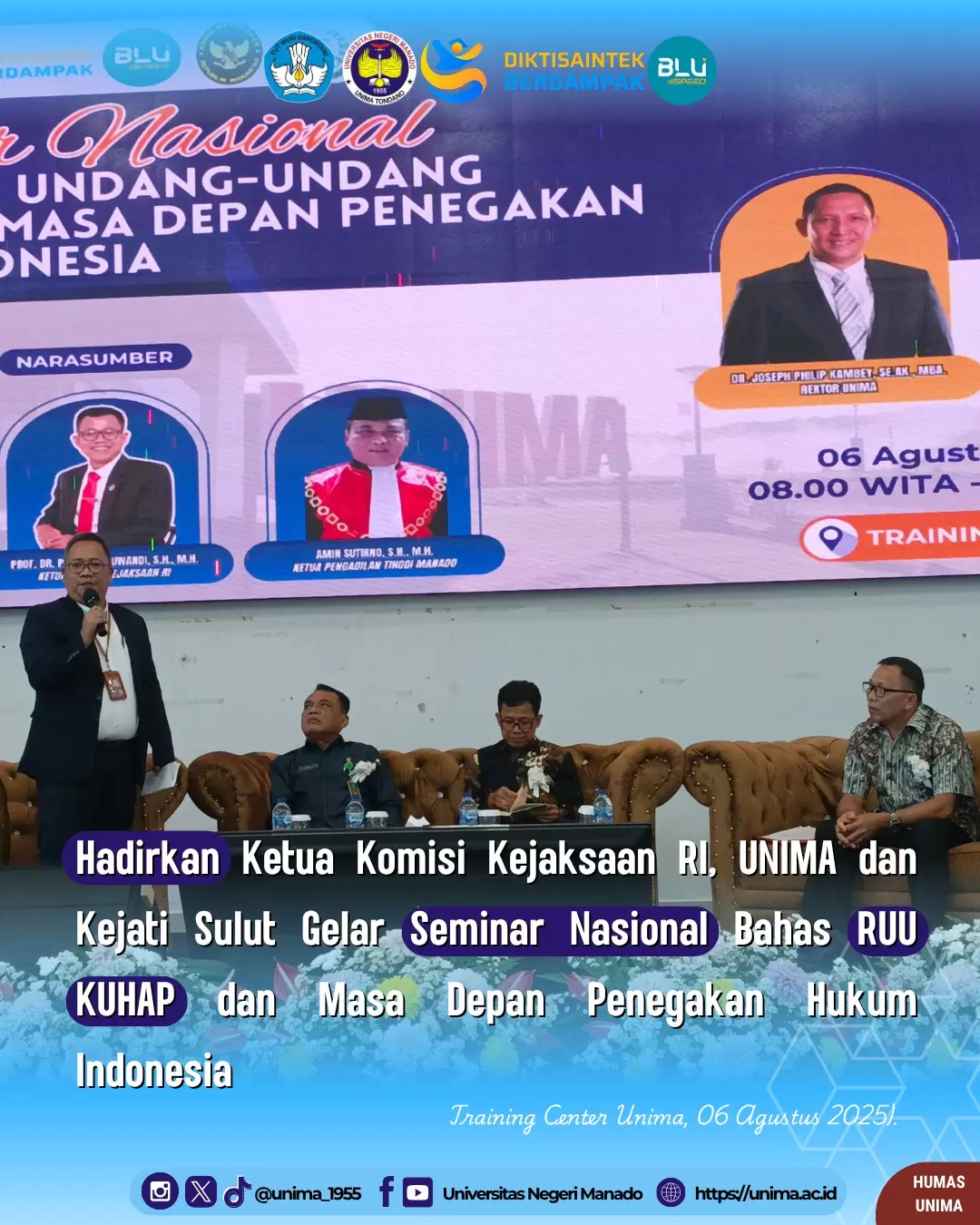 Hadirkan Ketua Komisi Kejaksaan RI, UNIMA dan Kejati Sulut Gelar Seminar Nasional Bahas RUU KUHAP dan Masa Depan Penegakan Hukum Indonesia