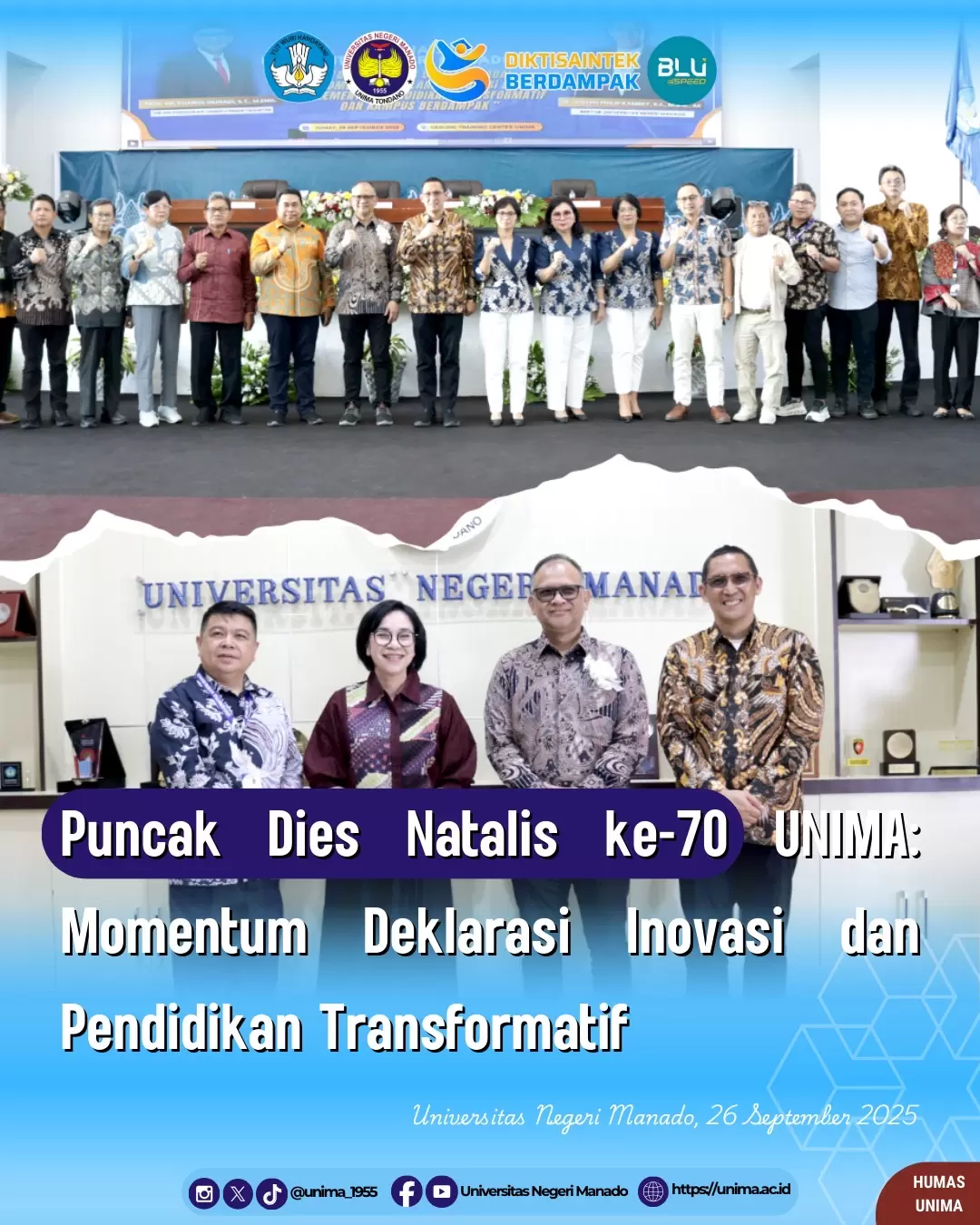 Puncak Dies Natalis Unima ke 70: Momentum Deklarasi dan Pendidikan Transformatif