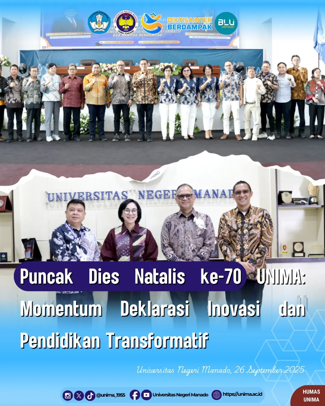 Puncak Dies Natalis Unima ke 70: Momentum Deklarasi dan Pendidikan Transformatif