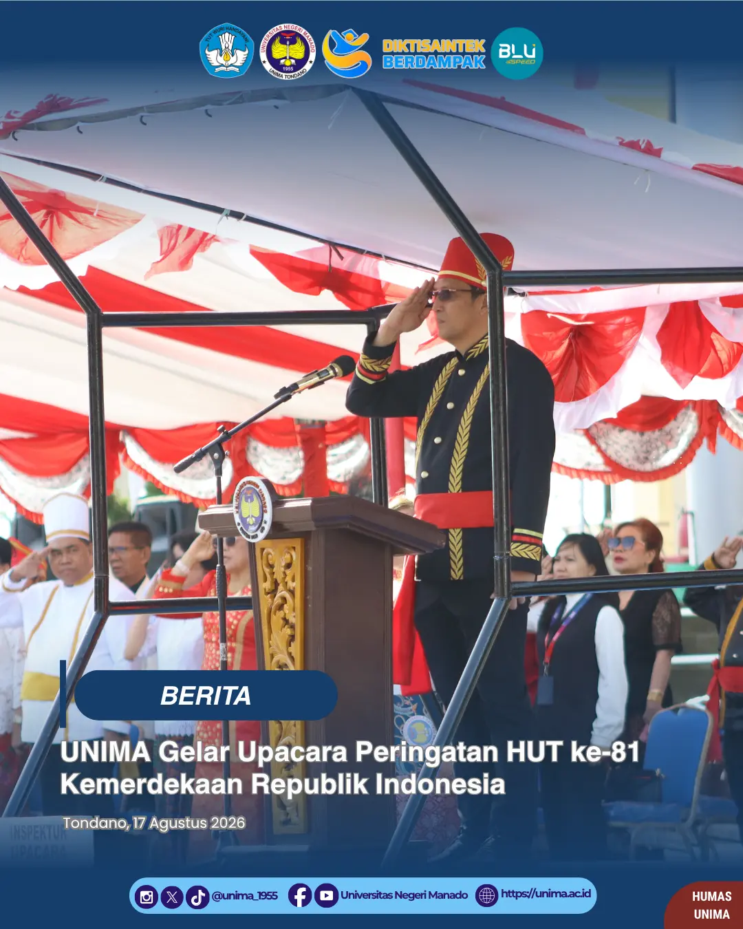 UNIMA Gelar Upacara Peringatan HUT ke-80 Kemerdekaan Republik Indonesia