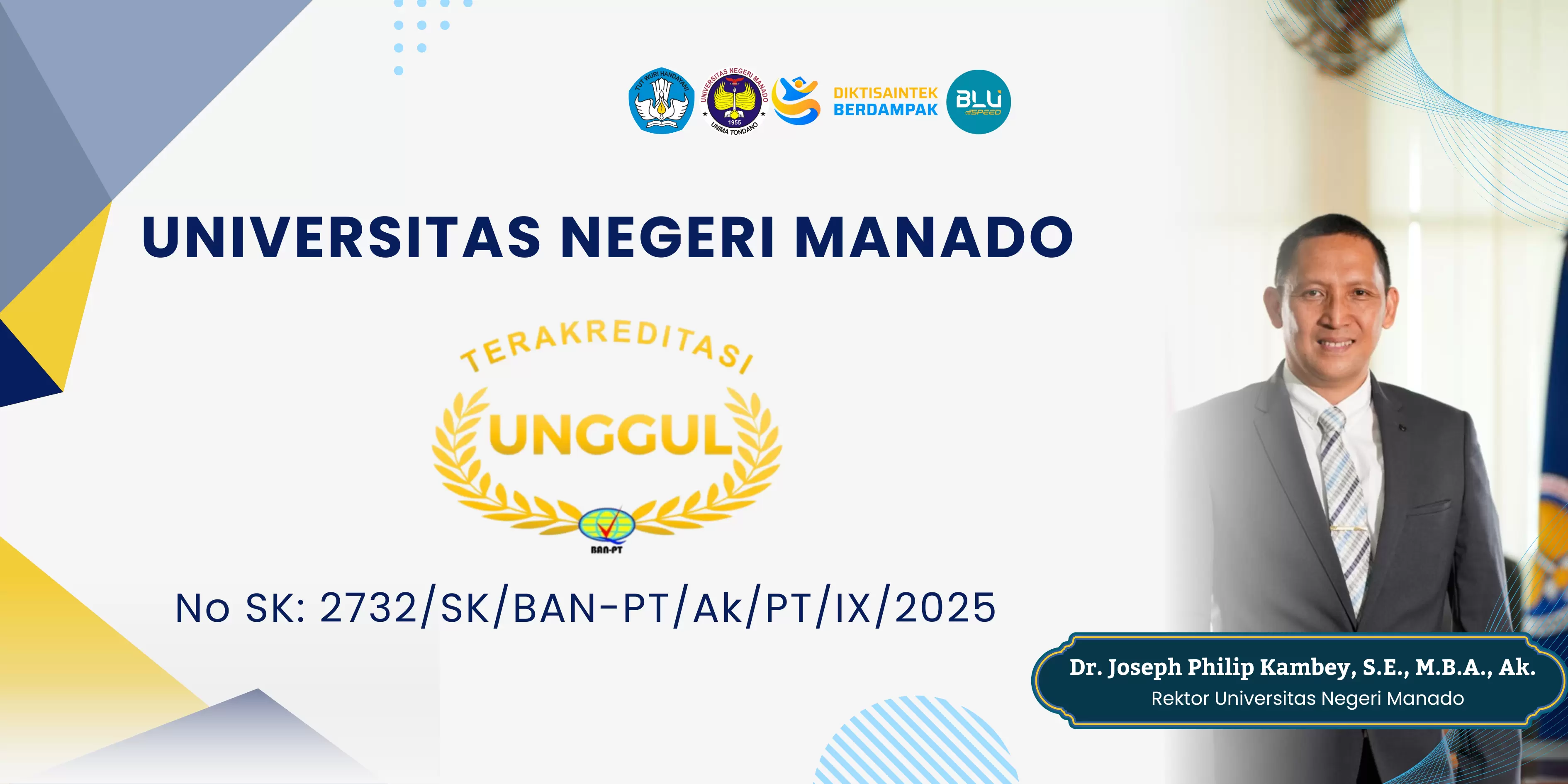 Hadiah Dies Natalis 70 Tahun, Universitas Negeri Manado menyandang predikat akreditasi "UNGGUL"